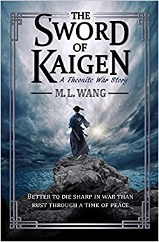 borrow the sword of kaigen a theonite war story