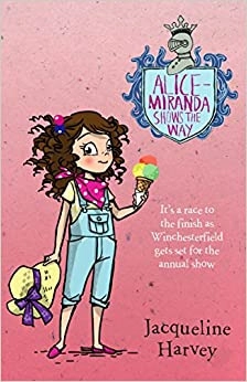 Alice-Miranda Shows the Way: Alice-Miranda 6 by Jacqueline Harvey 