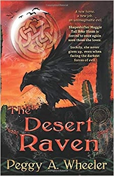 The Desert Raven by Peggy A. Wheeler 