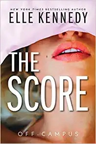 The Score (Off-Campus Book 3) 
