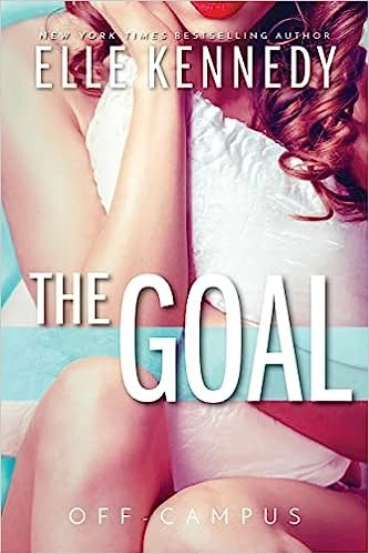 The Goal (Off-Campus Book 4) 