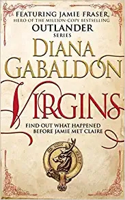 Virgins: An Outlander Novella (Kindle Single) 