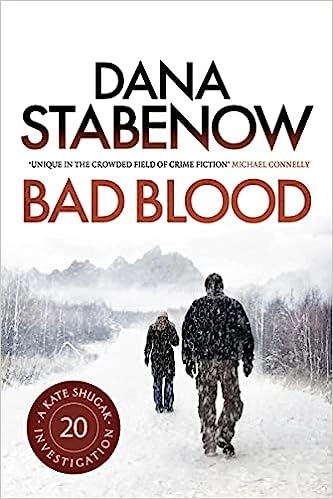 Bad Blood (A Kate Shugak Investigation) 