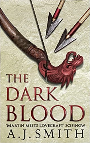 The Dark Blood (The Long War) by A. J. Smith 