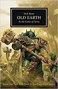 Old Earth (The Horus Heresy Book 47) 