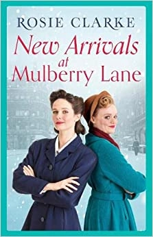 New Arrivals at Mulberry Lane: Full of family, friends and foes! (The Mulberry Lane Series) 