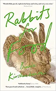 Rabbits for Food by Binnie Kirschenbaum 