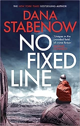 No Fixed Line (A Kate Shugak Investigation Book 22) 
