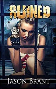 Ruined (The Hunger Book 4) 