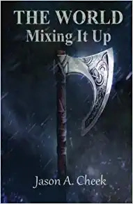 Image of Mixing It Up (The World Book 2)