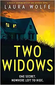 Two Widows: A totally gripping mystery and suspense novel by Laura Wolfe 