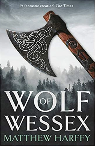 Wolf of Wessex by Matthew Harffy 