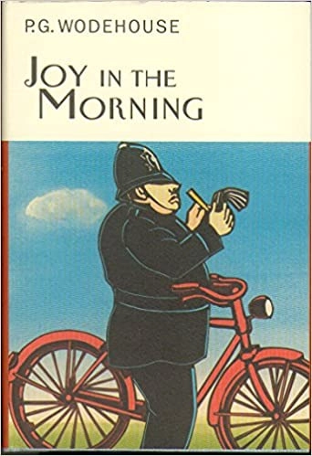 Joy in the Morning (Jeeves and Wooster Book 8) 