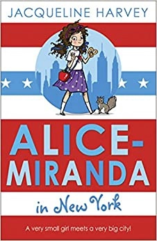 Alice-Miranda In New York: Alice-Miranda 5 by Jacqueline Harvey 