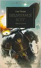 Deliverance Lost (The Horus Heresy Book 18) 