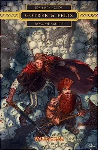 Gotrek & Felix: Road of Skulls 