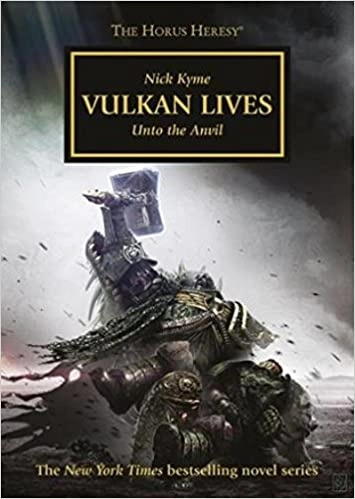 Vulkan Lives (The Horus Heresy Book 26) 