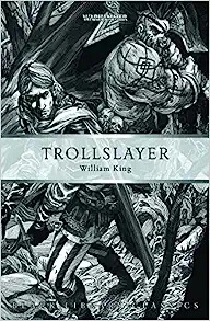 Trollslayer: 20th Anniversary Edition (Warhammer Chronicles) 