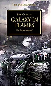 Galaxy in Flames (The Horus Heresy Book 3) 