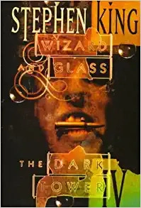 The Dark Tower IV: Wizard and Glass 