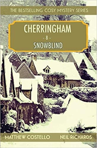 Cherringham - Snowblind: A Cosy Crime Series (Cherringham: Mystery Shorts Book 8) 