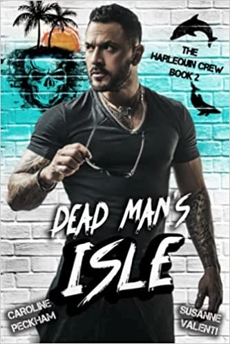 Dead Man's Isle (The Harlequin Crew Book 2) 