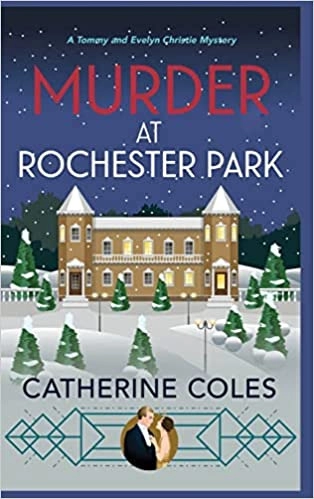 Murder at Rochester Park: A 1920s Cozy Mystery (A Tommy & Evelyn Christie Mystery Book 6) 