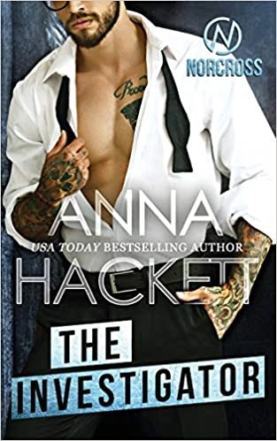 The Investigator: A Boss' Brother Romance (Norcross) by Anna Hackett 