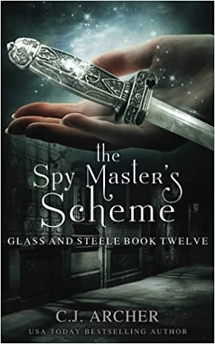 The Spy Master's Scheme (Glass and Steele Book 12) 