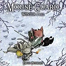 Mouse Guard Vol. 2: Winter 1152 (Mouse Guard: Winter 1152) 