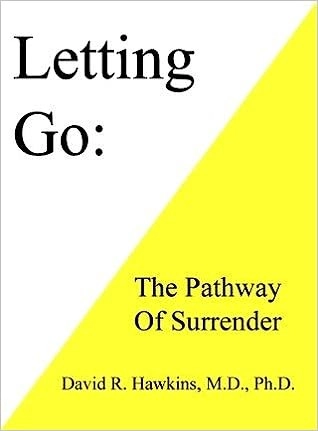 Letting Go: The Pathway of Surrender 