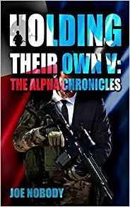 Image of The Alpha Chronicles (Holding Their Own Book 5)