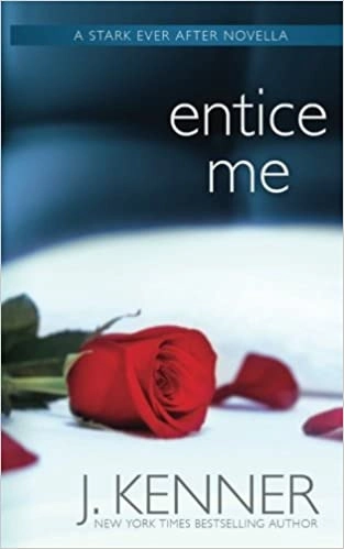 Image of Entice Me (Stark Ever After Book 1)