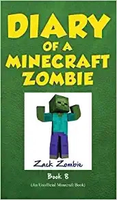Diary of a Minecraft Zombie Book 8: Back to Scare School (An Unofficial Minecraft Book) 
