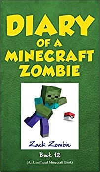 Diary of a Minecraft Zombie Book 12: Pixelmon Gone! 