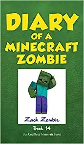 Minecraft Books: Diary of a Minecraft Zombie Book 14: Cloudy with a Chance of Apocalypse 
