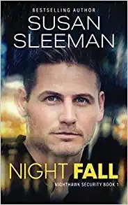 Night Fall: (Nighthawk Security Book 1) by Susan Sleeman 