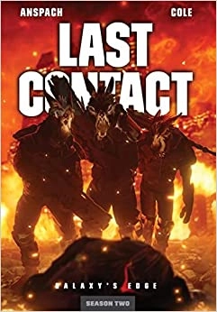 Last Contact (Galaxy's Edge Book 16) 