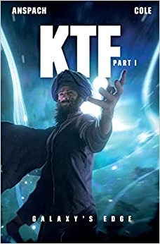 KTF Part One (Galaxy's Edge Book 17) 
