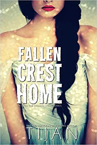 Fallen Crest Home (Fallen Crest Series Book 6) 