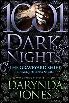 The Graveyard Shift: A Charley Davidson Novella 