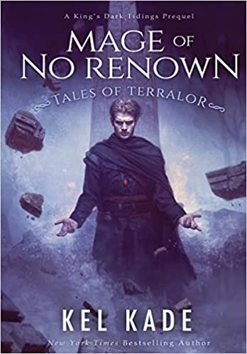 Mage of No Renown (Tales of Terralor Book 1) 