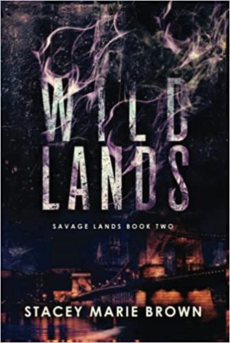 Wild Lands (Savage Lands Book 2) 