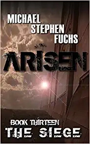 ARISEN, Book Thirteen - The Siege 