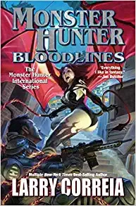 Monster Hunter Bloodlines (Monster Hunters International Book 8) 