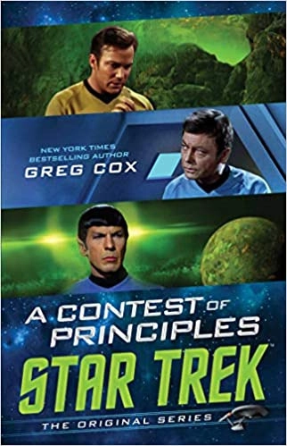 A Contest of Principles (Star Trek: The Original Series) by Greg Cox 