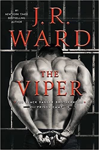 The Viper (Black Dagger Brotherhood: Prison Camp Book 3) 