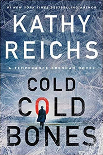 Cold, Cold Bones (A Temperance Brennan Novel Book 21) 