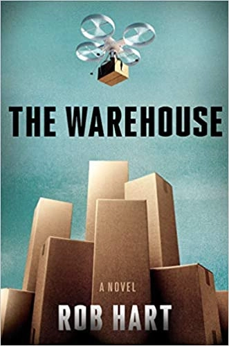 The Warehouse: A Novel by Rob Hart 