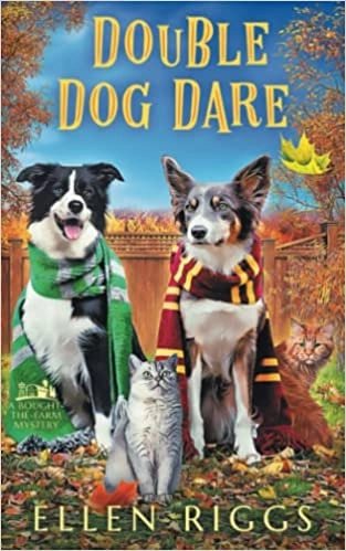 Double Dog Dare : A Cozy Mystery for Animal Lovers (Bought-the-Farm Mystery Book 14) 